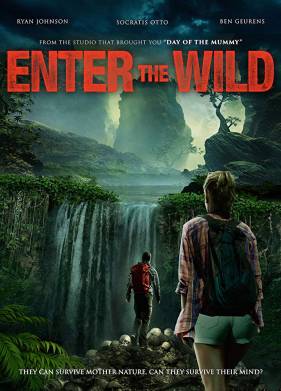 Смотреть онлайн Enter The Wild / Дикий Поход (2018)